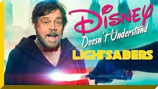 Disney Doesnt Understand Lightsabers [upl. by Jose]