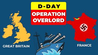 DDay Invasion or Operation Overlord History Timelines and Map  Past to Future [upl. by Attenreb]