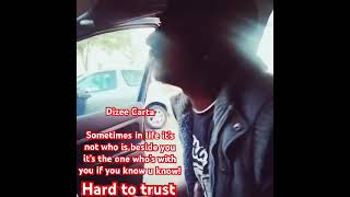 Dizee Carta Hard to trust motivation hardaway trustingod [upl. by Einavoj]