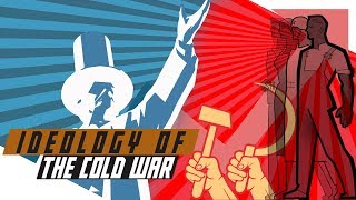 Ideology of the Cold War Capitalism vs Communism [upl. by Aicnom]