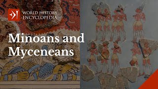 The Minoans and Mycenaeans Civilizations of the Bronze Age Aegean [upl. by Aniles]