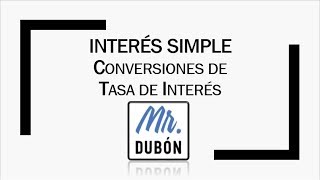 Conversiones de tasa de interés  MATEMÁTICA FINANCIERA [upl. by Luis22]