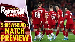 Liverpool vs Shrewsbury Town  Match Preview [upl. by Ayotel]