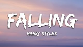 Harry Styles  Falling Lyrics [upl. by Helbonnah]