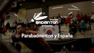 PARABÁDMINTON UN VIAJE DE SUPERACIÓN [upl. by Nohsid]