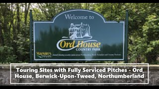 Ord House Country Park Caravan Park BerwickUponTweed Northumberland with Serviced Pitches [upl. by Moffat]