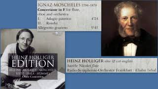 Ignaz Moscheles Concertante in F for Flute and Oboe Heinz Holliger Aurèle Nicolet [upl. by Aicyle]