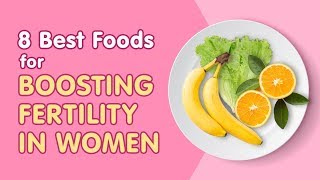 Top 8 foods to boost your fertility [upl. by Inger]