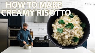 The Best Creamy Risotto Recipe [upl. by Grunberg]