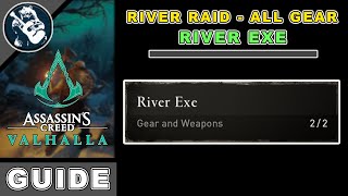 All River Exe Loot for Assassins Creed Valhalla River Raids Gear Locations [upl. by Vaenfila408]