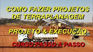 Como Fazer Projetos De Terraplanagem – Projeto e Execução [upl. by Sieber]