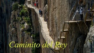 Caminito del ReySpain 14th Feb 2018The walkway of Death [upl. by Leveridge]