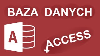 Baza danych w Access  praktyczny tutorial 2024 [upl. by Seigel]