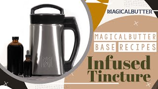 Magical Base Recipe  Infused Tincture Alcohol or Vegetable Glycerin [upl. by Ecirad]