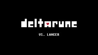 DELTARUNE OST  quotVs Lancerquot 10 Hours [upl. by Bohannon]