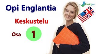 Opi Englanti  tärkeä keskustelu aloittelijoille [upl. by Ahsinyt]