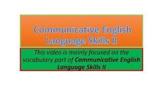 Communicative English Language Skills II vocabulary part one [upl. by Mialliw]