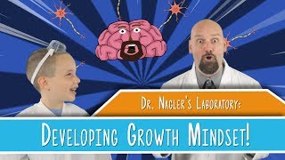 Developing a Growth Mindset  Dr Naglers Laboratory [upl. by Ahsinaj]