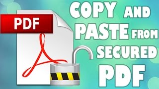 How to copy and paste from secured PDF Unlock PDF [upl. by Wendt381]