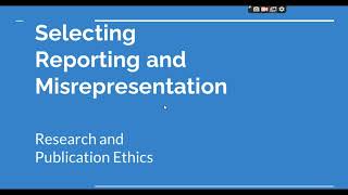 Selective Reporting and Misrepresentation of data Research and Publication ethics Phd coursework [upl. by Campbell578]