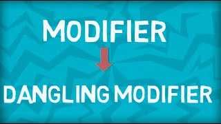 Modifier  Dangling Modifier  Remove Dangling Modifier [upl. by Nerval]