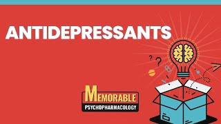 Antidepressants Mnemonics Memorable Psychopharmacology Lecture 3 [upl. by Gnad]