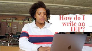 IEP  How to Write An IEP  That Special Educator [upl. by Meluhs]