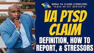 PTSD criteria how vets can report symptoms and VA claim PTSD stressors [upl. by Htaras]