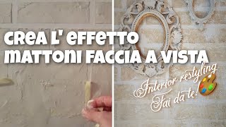 Come si crea leffetto murale mattoni faccia a vista [upl. by Tibbs]