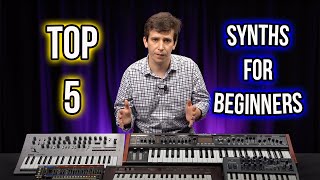 Top 5 Synths For Beginners [upl. by Kenelm]