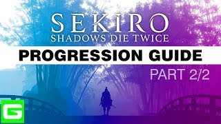 SEKIRO Progression Guide UNLOCKS ALL ITEMS  ALL SKILLS  ALL ENDINGS – PART 22 [upl. by Irok]