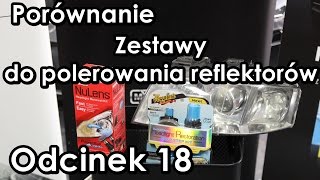 Zestawy do polerowania reflektorów  Porównanie  18 [upl. by Jackquelin]