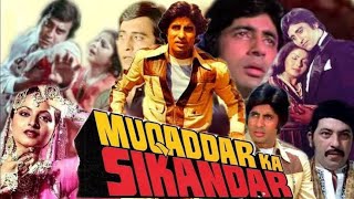 Muqaddar Ka Sikandar  1978  Full Movie Facts And Important Talks  Amitabh Bacchan  Rekha [upl. by Akeret]