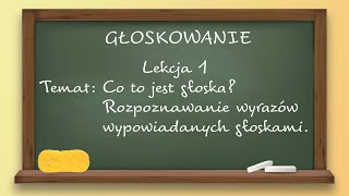 Głoskowanie  lekcja 1 [upl. by Tremml]