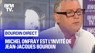 Michel Onfray face à JeanJacques Bourdin en direct [upl. by Eiduj]