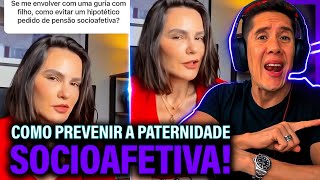 Como Se Prevenir Da Paternidade Socioafetiva E Pensão Socioafetiva [upl. by Shlomo211]