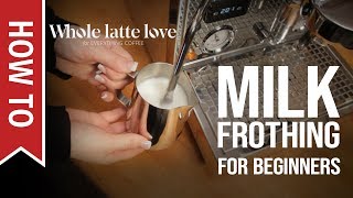 How To Milk Frothing for Beginners 5 Tips [upl. by Henebry858]