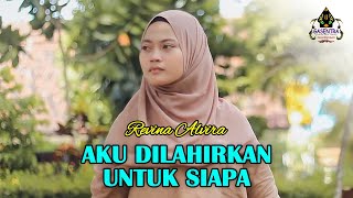 REVINA ALVIRA  AKU DILAHIRKAN UNTUK SIAPA Official Music Video [upl. by Ambrosius]