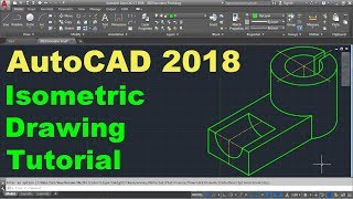 AutoCAD 2018 Isometric Drawing Tutorial [upl. by Haley]