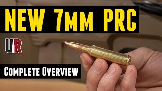 NEW 7mm PRC Complete Overview [upl. by Clayborn]