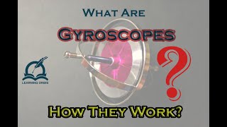 What are Gyroscopes  How They Work [upl. by Kramer399]