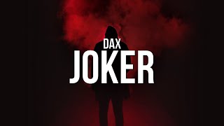 Dax  JOKER Lyrics [upl. by Field]