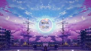 Waiting For Love  Remix「 Avicii 」TikTok Song ♫ [upl. by Calle]