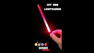 DIY Mini LED Lightsaber [upl. by Darlene]