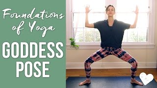 Goddess Pose  Foundations of Yoga [upl. by Amilas]