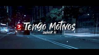 Junior H  Tengo Motivos LetraLyric Video 2020 [upl. by Yelram]