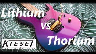 KIESEL Lithium VS Thorium Pickup Comparison [upl. by Brianne]