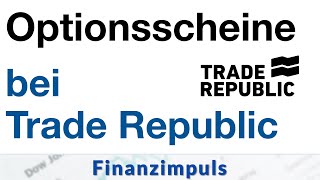 Trade Republic Optionsscheine Call und Put Optionsscheine einfach erklärt [upl. by Weil913]