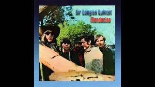 Sir Douglas Quintet  01 Mendocino HQ [upl. by Essirehc]