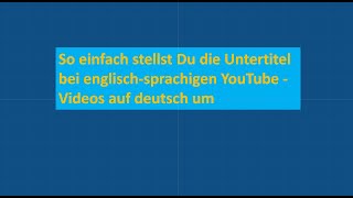 Youtube Untertitel auf deutsch umstellen [upl. by Dustman]